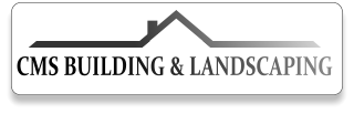 CMS BUILDING & LANDSCAPING